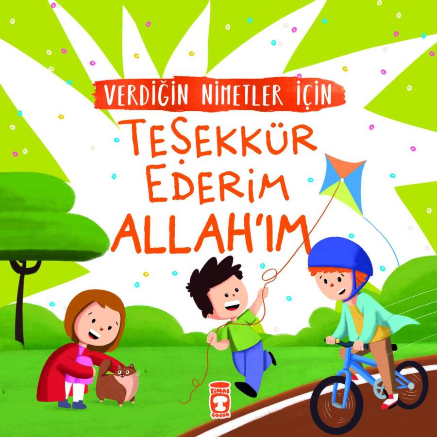 Verdiğin Nimetler İçin Teşekkür Ederim Allah'ım - 1