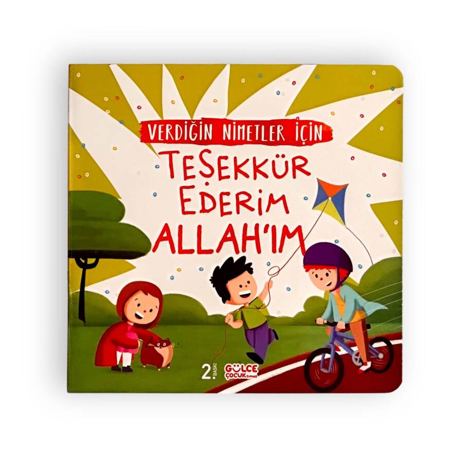 Verdiğin Nimetler İçin Teşekkür Ederim Allah'ım - 1