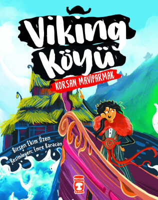 Viking Köyü - Korsan Maviparmak 2 - Timaş Çocuk