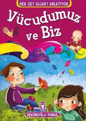 Vücudumuz ve Biz - Her Şey Allahı Anlatıyor (Küçük Ebat) - 1