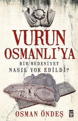 Vurun Osmanlıya - 1