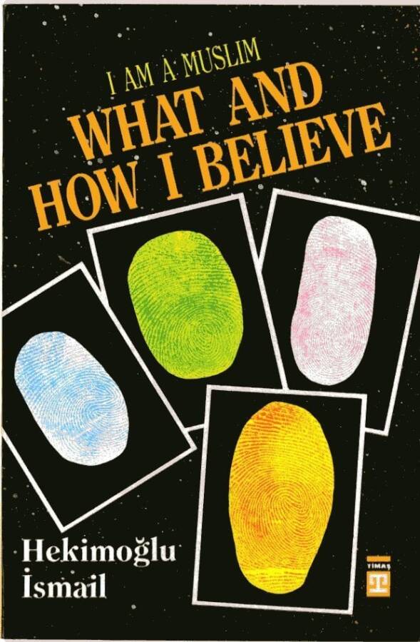 What And How I Believe - Neye Nasıl İnanırım? (İngilizce) - 1