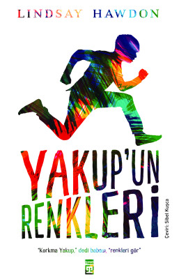 Yakup'un Renkleri - Timaş Yayınları