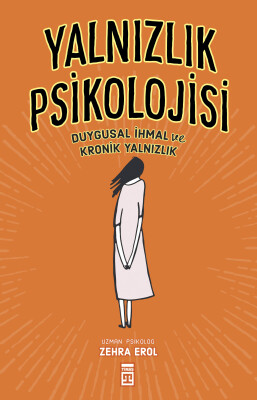 Yalnızlık Psikolojisi - Timaş Yayınları