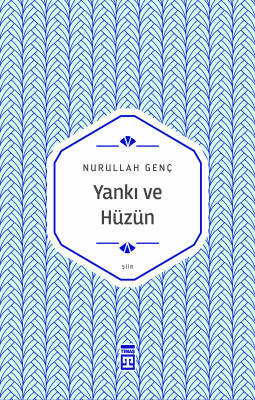 Yankı ve Hüzün - Timaş Yayınları
