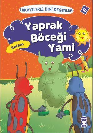 Yaprak Böceği Yami - Hikayelerle Dini Değerler 10 - 1