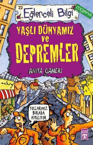 Yaşlı Dünyamız ve Depremler - 1