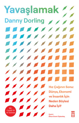 Yavaşlamak - Timaş Yayınları