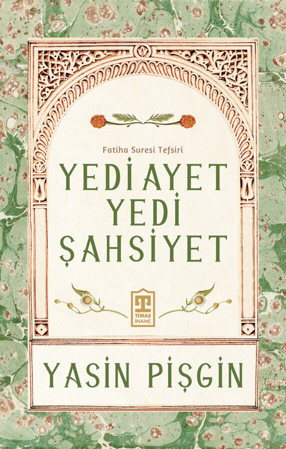 Yedi Ayet Yedi Şahsiyet Fatiha Suresi Tefsiri - 1