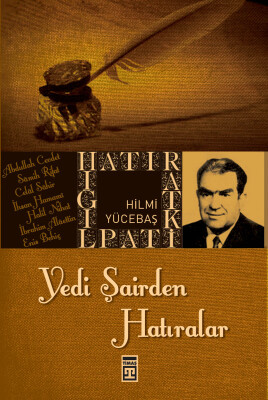 Yedi Şairden Hatıralar - Timaş Tarih