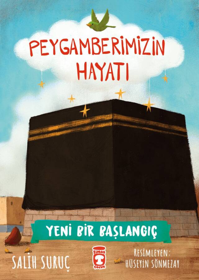 Yeni Bir Başlangıç - Peygamberimizin Hayatı - 1