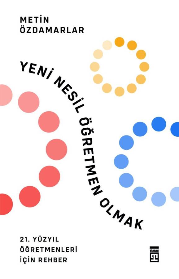 Yeni Nesil Öğretmen Olmak - 1