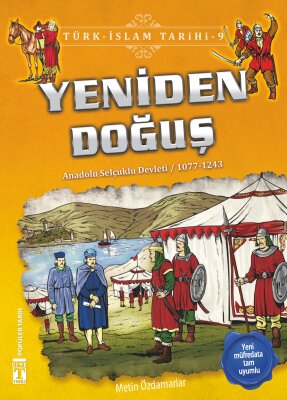 Yeniden Doğuş - Türk İslam Tarihi 9 - İlk Genç Timaş