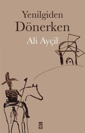 Yenilgiden Dönerken - 1