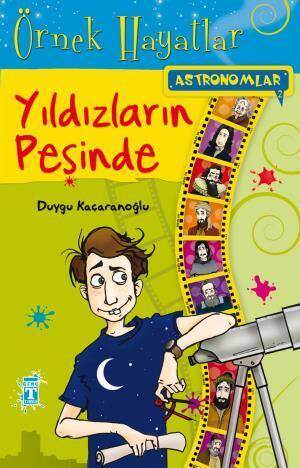 Yıldızların Peşinde Astronomlar - Örnek Hayatlar - 1