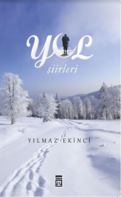 Yol Şiirleri (Ciltli) - Timaş Yayınları