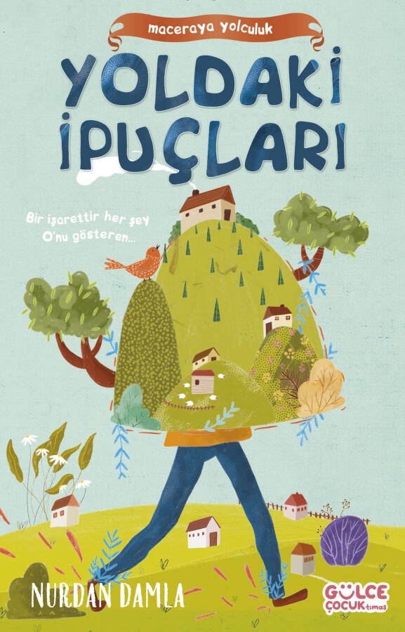 Yoldaki İpuçları - Maceraya Yolculuk - 1