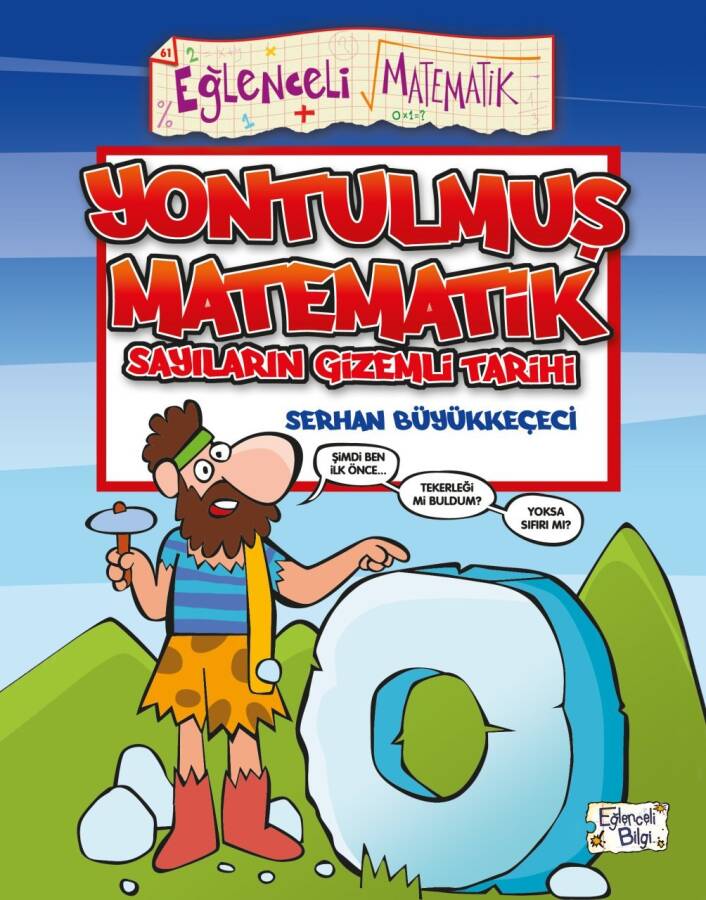 Yontulmuş Matematik - Sayıların Gizemli Tarihi - 1