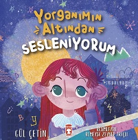 Yorganımın Altından Sesleniyorum - 1