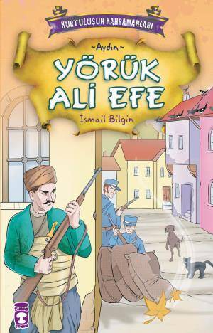 Yörük Ali Efe - Kurtuluşun Kahramanları 1 (9) - 1