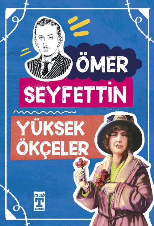Yüksek Ökçeler - Ömer Seyfettin Dizisi - 1