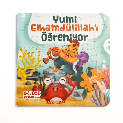 Yumi Elhamdülillah'ı Öğreniyor / Yapbozlu Kitap - 1