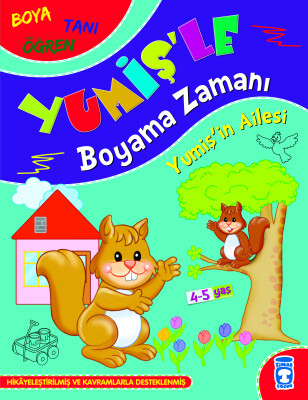 Yumiş'in Ailesi - Yumiş'le Boyama Zamanı - Timaş Çocuk