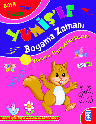 Yumiş'in Oyun Arkadaşları - Yumiş'le Boyama Zamanı - Timaş Çocuk