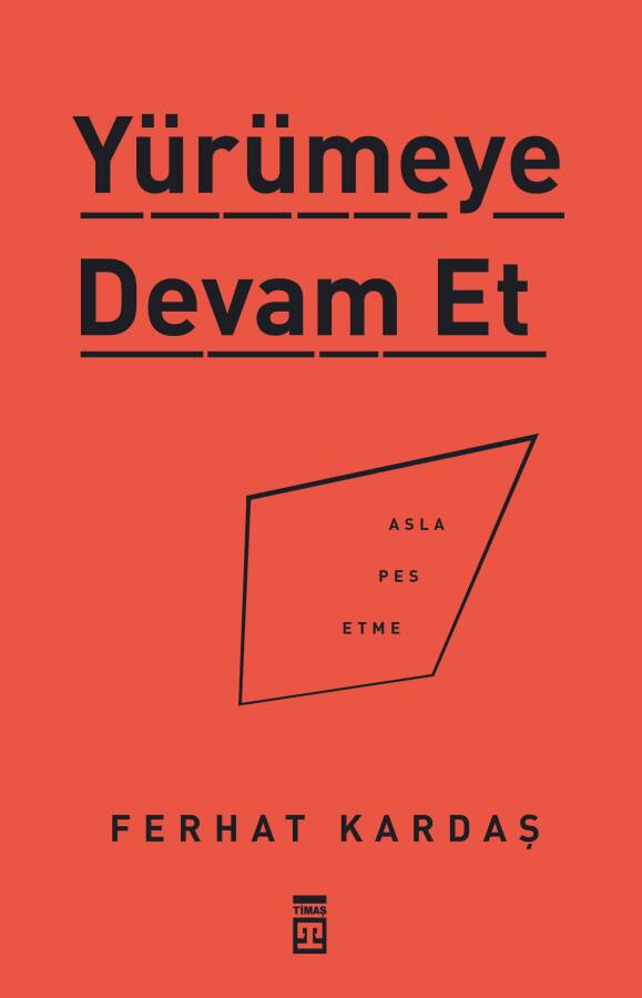 Yürümeye Devam Et - 1