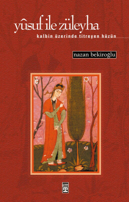 Yusuf İle Züleyha - Timaş Yayınları