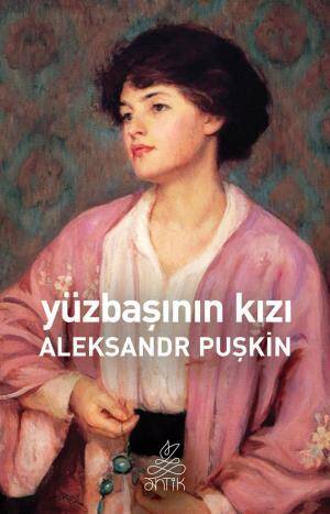 Yüzbaşının Kızı (Antik Dünya Klasikleri) - 1