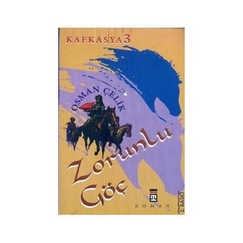 Zorunlu Göç - Timaş Yayınları